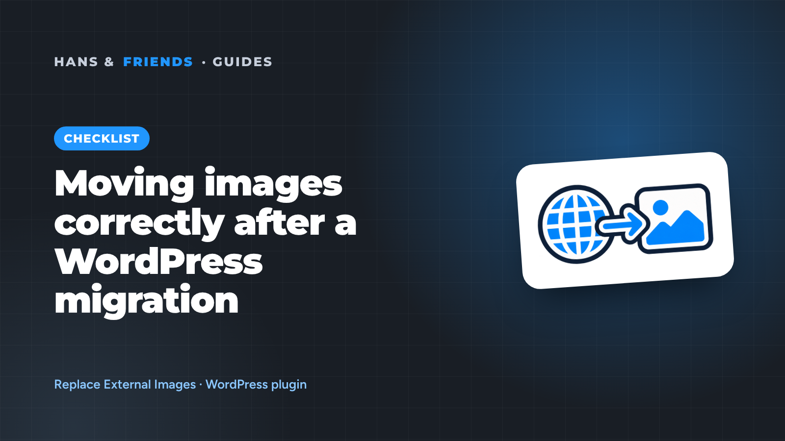 Checklist: Migrating your images correctly after a WordPress move