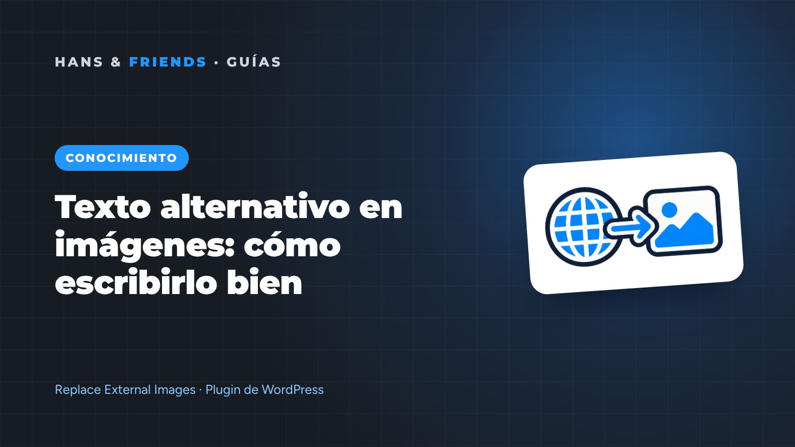 Texto alternativo en imágenes: cómo escribirlo bien