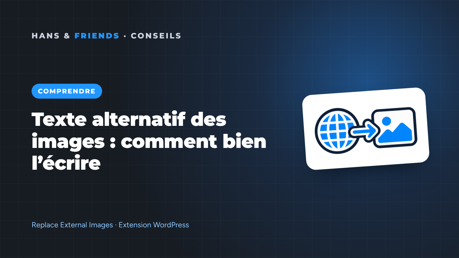 Texte alternatif des images : comment bien l’écrire